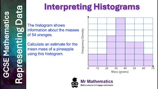 Interpreting Histograms  Mr Mathematics [upl. by Fergus856]