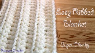 Easiest amp Fastest Crochet Blanket  Ribbed  Ridged  Super Chunky [upl. by Naerda549]