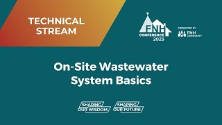 FNHC 2023  On Site Wastewater System Basics [upl. by Survance574]