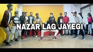 Nazar Lag Jayegi  Milind Gaba  Kamal Raja  Shabby  Dance Choreography [upl. by Solohcin]