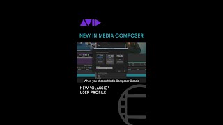 The Classic Profile in Media Composer brings forward legacy settings and workspaces [upl. by Ateloiv17]