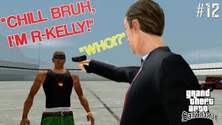 NO JOB IS TOO TOUGH FOR KELLS  FUNNY quotGTA SAN ANDREASquot GAMEPLAY 12 [upl. by Assirim]