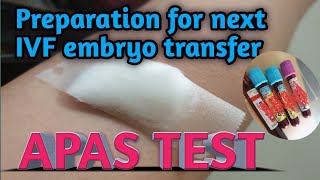 APAS TEST for the next IVF embryo transfer [upl. by Essyla338]