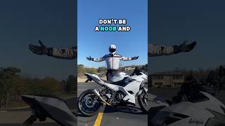 Don’t Be A Motorcycle Noob lol ninja400 motorcycle sportbike bike biketok beginner shorts [upl. by Anitrak]