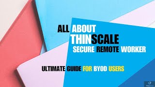 Ultimate Guide to ThinScale Validation amp Secure Remote Worker Setup [upl. by Heyer]