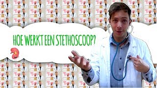 HOE WERKT EEN STETHOSCOOP  VRAAG HET YOUTUBEDOKTER ELBERT [upl. by Eusadnilem]