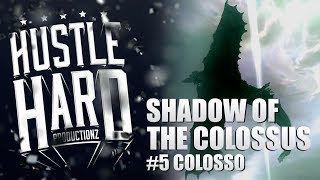 Shadow of the Colossus  5 Colosso [upl. by Woodward]