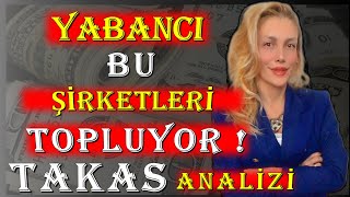 YABANCI BAZI ÅÄ°RKETLERÄ° MÄ°LYON MÄ°LYON TOPLUYOR  BAZI ÅÄ°RKETLERDEN Ä°SE VAZ GEÃ‡TÄ°   TAKAS ANALÄ°ZÄ° [upl. by Aihseuqal202]