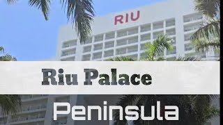 Riu Palace Peninsula Walking Tour  Cancún México riuhotels cancun [upl. by Namijneb]