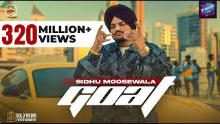 GOAT Full Video Sidhu Moose Wala  Wazir Patar  Sukh SangheraVersion 2 tunevibes song music [upl. by Graehl313]