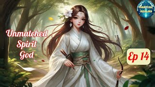 Ep 14 Unmatched Spirit God  Fantasy Xianxia Martial Arts Time Travel Reincarnation [upl. by Anetta]