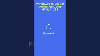 Create Windows Preloader Animation Using Pure HTML amp CSS  Coding Tutorial shorts [upl. by Ocer834]