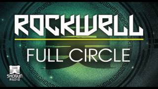 Rockwell  Full Circle [upl. by Esorlatsyrc286]