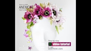 DIY Silk Anemone  Video tutorial [upl. by Normac238]