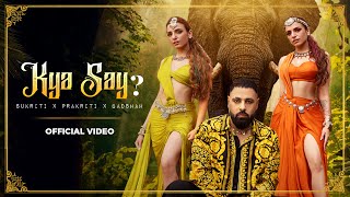 Kya Say Official Video Sukriti x Prakriti x Badshah  Chamath Sangeeth  VYRL Originals [upl. by Enyala705]