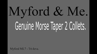 Myford Lathe  Genuine Morse Taper 2 MT2 Collets [upl. by Allsun]