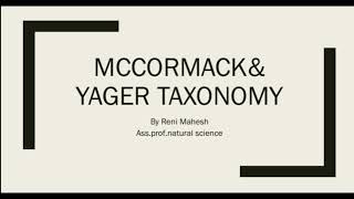 MACCORMACK amp YAGER TAXONOMY [upl. by Ecilahc]