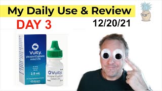 Vuity Eye Drops  My Use amp Review  DAY 3 [upl. by Retnuh]