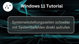 Windows Systemeinstellungsseiten schneller mit Systembefehlen direkt aufrufen Windows 11 Tutorial [upl. by Bernetta]