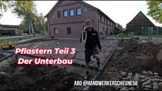 Haus bauen 😘 Pflastern Teil 3 😁 Die Vorarbeiten der Unterbau 👍Das Ende naht auf´m bau 🧱 [upl. by Anatlus660]