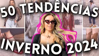 🔴50 TENDÊNCIAS INVERNO 2024  O que JÁ ESTÁ NA MODA E VAI BOMBAR no Outono Inverno 2024  Maga Moda [upl. by Jordon149]