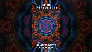 639 Hz Healing Frequency ❯ Manifest Love amp Positive Energy ❯ Heart Chakra heartchakra lovehealing [upl. by Hartzell610]