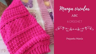 Tutorial de MANGAS CIRCULARES a crochet  te enseño a tejerlas [upl. by Ahse]