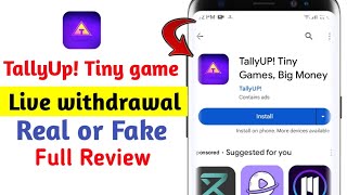 Tally Up App Real Or Fake  Tally Up App Withdrawal Proof  Tally Up App Se Paise Kaise Kamaye [upl. by Housen]