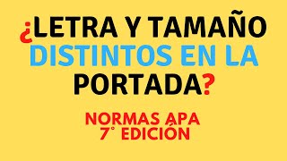 ¿Letra y tamaño distintos en la portada  Normas APA 7° Edición [upl. by Nilesoj]