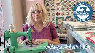 LIVE New Fabric Collections and QampA with Lori Holt of Bee In My Bonnet Co  Behind the Seams [upl. by Nyhagen]