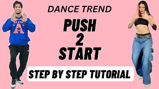 Push 2 Start Reels Dance Trend Tutorial  Push 2 Start Instagram Dance Trend Tutorial [upl. by Cynth]