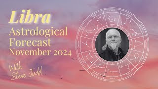 Libra Horoscope – November 2024 [upl. by Tnaryb23]