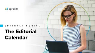 Sprinklr Social  The Publishing Workflow  The Editorial Calendar [upl. by Gisele]