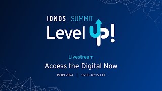 IONOS SUMMIT LIVESTREAM  Access the Digital Now [upl. by Ynos]