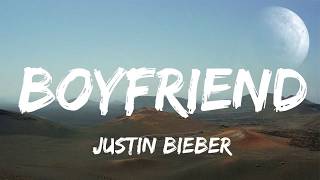 Justin Bieber  Boyfriend Lyrics [upl. by Randal497]