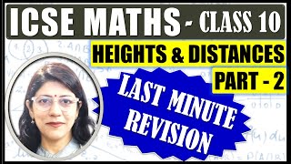 HEIGHTS AND DISTANCES  LAST MINUTE REVISION  TRIGONOMETRY  ICSE CLASS 10 MATHS  PART 2 [upl. by Bernardine62]