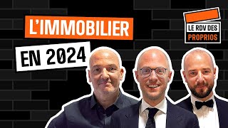 Limmobilier en 2024  Ep1 S02  Le Rdv des Proprios [upl. by Gnilrits11]