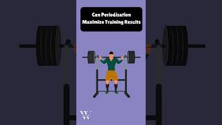 Can Periodization Maximize Training Results periodization maximizetrainingresults [upl. by Smoht]