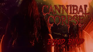 Cannibal Corpse  Blood Blind OFFICIAL VIDEO [upl. by Ahsiaa]