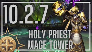 Holy Priest Mage Tower  Ending the Risen Threat  1027  110 Build [upl. by Llerryt]