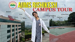 AIIMS Rishikesh Campus Tour HostelGymGroundsMessLibraryCollege aiims aiimsrishikesh doctor [upl. by Kalli]