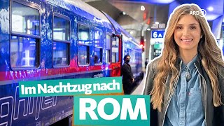 Mit dem Nachtzug von München nach Rom  ARD Reisen [upl. by Curley]