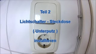 Lichtschalter  Steckdose Kombination anklemmen  Unterputz   installieren und anschließen Teil 2 [upl. by Kcire605]