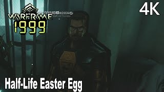 Warframe 1999 HalfLife Easter Egg 4K [upl. by Christye]