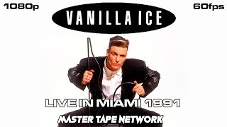 Vanilla Ice Live in Miami FL 1991 Master Tape Theater Remaster 1080p 60fps [upl. by Lombardo912]