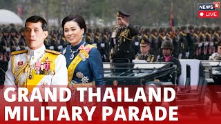 Thailand Military Parade Live Updates  King Maha VajiralongkornQueen Suthida Lead The Parade N18G [upl. by Bellina]