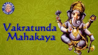 Vakratunda Mahakaya  Ganesh Chaturthi Songs  Ganesh Mantra [upl. by Onafets]