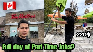 Full day of Part time jobs  220 🇨🇦😍 [upl. by Trubow846]