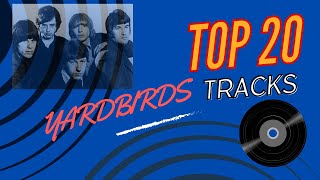 Jukebox of RaveUps  RANKING My Top 20 YARDBIRDS Songs [upl. by Grayce]