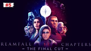 Dreamfall Chapters The Final Cut ► Прохождение Часть 5 [upl. by Dola]